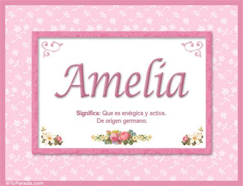 Significado del nombre AMELIA